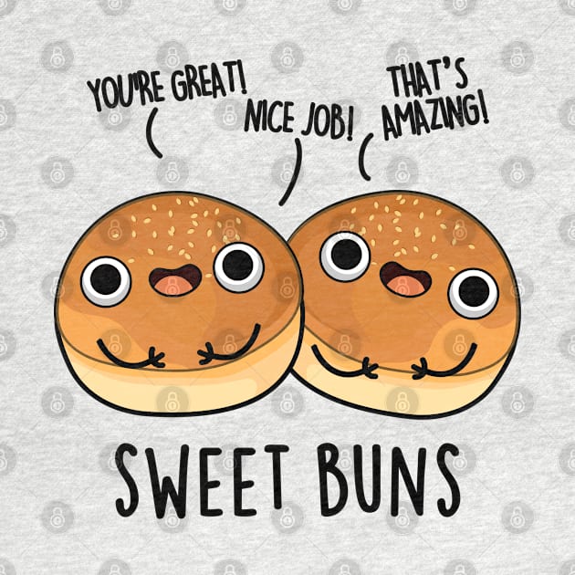 Sweet Buns Cute Baking Pun by punnybone